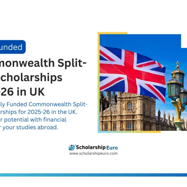 Explore Fully Funded Commonwealth Split-Site Scholarships for 2025-26 in the UK. Unlock your potential with financial support for your studies abroad.