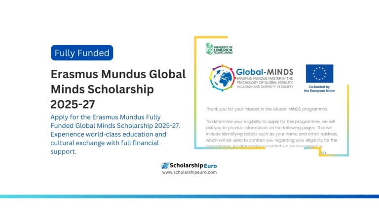 Erasmus Mundus Global MINDS Scholarship 2025-27 | Fully Funded