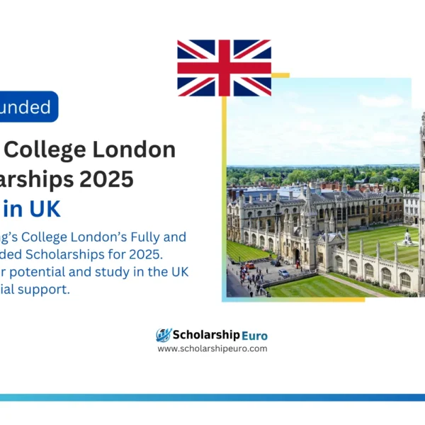 King’s College London Scholarships 2025 Study in UK