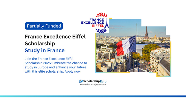 France Excellence Eiffel Scholarship 2025 to study in france