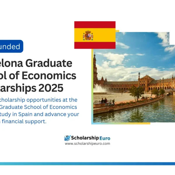 Barcelona Graduate School of Economics Scholarships 2025 study in Spain